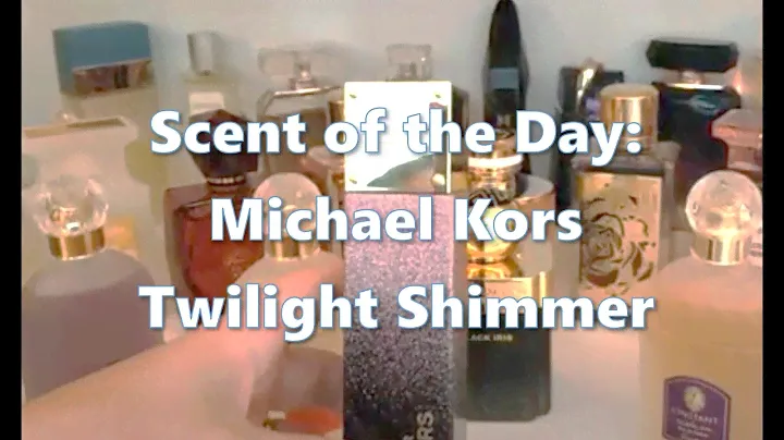 SCENT OF THE DAY - TWILIGHT SHIMMER, MICHAEL KORS - MAKEUP OF THE DAY - NATASHA DENONA GOLD PALETTE