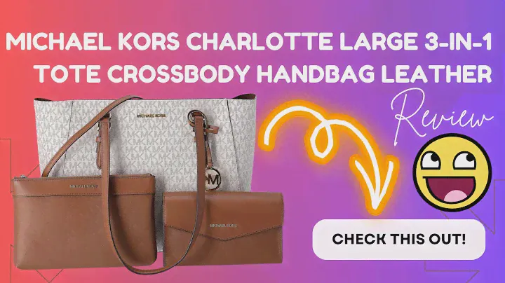 Top Reasons to Love Michael Kors Charlotte 3-in-1 Tote Crossbody Handbag